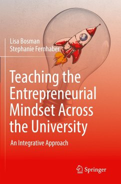 Teaching the Entrepreneurial Mindset Across the University - Bosman, Lisa;Fernhaber, Stephanie