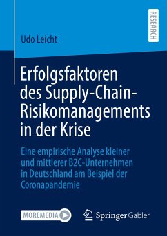 Erfolgsfaktoren des Supply-Chain-Risikomanagements in der Krise - Leicht, Udo