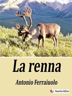 La Renna (eBook, ePUB) - Ferraiuolo, Antonio