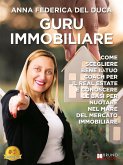 Guru Immobiliare (eBook, ePUB) Guru Immobiliare (eBook, ePUB)