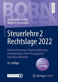 Steuerlehre 2 Rechtslage 2022 - Bornhofen, Manfred;Bornhofen, Martin C.