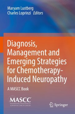 Diagnosis, Management and Emerging Strategies for Chemotherapy-Induced Neuropathy