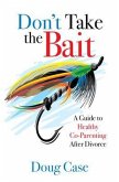 Don't Take the Bait (eBook, ePUB)