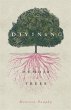 Divining, a Memoir in Trees - Bild 1