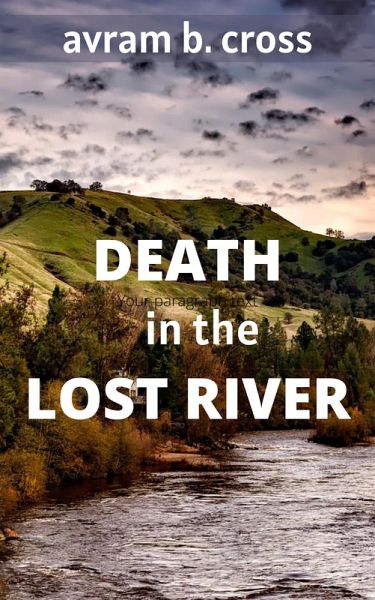 Death In The Lost River (eBook, ePUB) Death In The Lost River (eBook, ePUB)