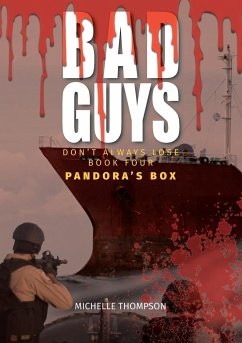 Bad Guys Don't Always Lose - Book Four - Pandora's Box - Thompson, Michelle Y