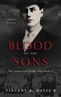 Blood of the Sons: A Mafia Crime Thriller - Davis, Vincent B.