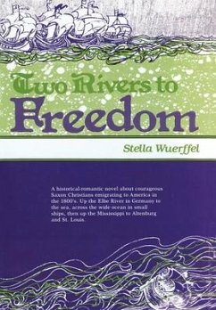 Two Rivers to Freedom - Wuerffel, Stella