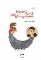 Hayat Seni Cok Seviyorum - Sami comak, Ilhan