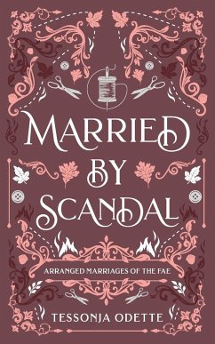 Married by Scandal - Odette, Tessonja