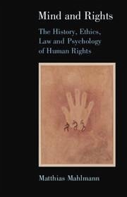 Mind and Rights - Mahlmann, Matthias