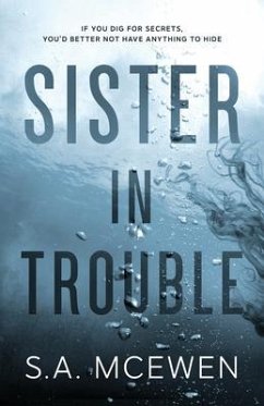 Sister in Trouble - McEwen, S. a.