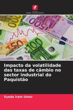 Impacto da volatilidade das taxas de câmbio no sector industrial do Paquistão - Umar, Syeda Iram