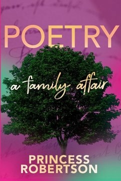 Poetry...A Family Affair - Robertson, Princess