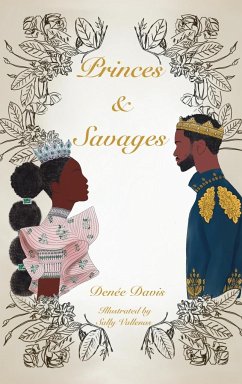 Princes and Savages - Davis, Denée