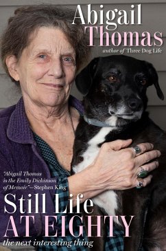 Still Life at Eighty: The Next Interesting Thing - Thomas, Abigail