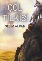Cöl Tilkisi - Alpan, Selim