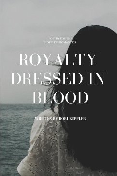 Royalty Dressed in Blood - Keppler, Dori
