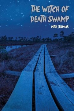 The Witch of Death Swamp - Telemark, Peter