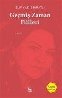 Gecmis Zaman Fiilleri - Yildiz Kiratli, Elif