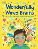 Wonderfully Wired Brains