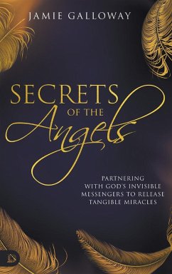 Secrets of the Angels - Galloway, Jamie