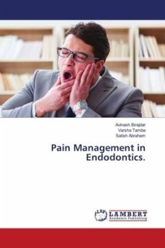 Pain Management in Endodontics.