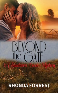 Beyond the Gate (A Bindarra Creek Mystery Romance) - Forrest, Rhonda