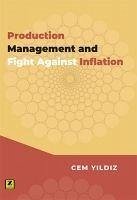 Production Management And Fight Agains Inflation - Yildiz, Cem