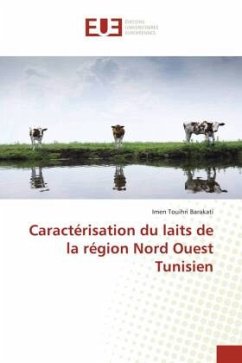 Caractérisation du laits de la région Nord Ouest Tunisien - Touihri Barakati, Imen