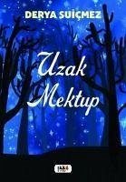 Uzak Mektup - Suicmez, Derya