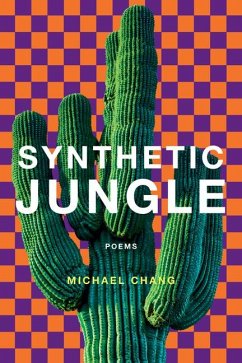 Synthetic Jungle - Chang, Michael