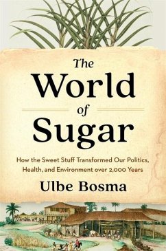 The World of Sugar - Bosma, Ulbe