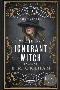 An Ignorant Witch - Graham, E M