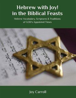 Hebrew with Joy! in the Biblical Feasts - Carroll, Joy