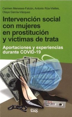 Cover Intervención social con mujeres en prostitución y víctimas de trata : aportaciones y experiencias durante COVID-19