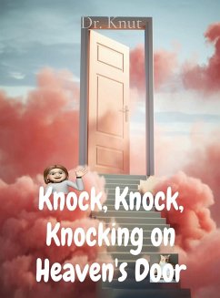 Knock, Knock, Knocking on Heaven's Door - Knut