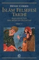 Islam Felsefesi Tarihi Cilt 1 - Corbin, Henry