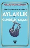 Hakan Günday Romanlarinda Aylaklik Ve Gündelik Yasam