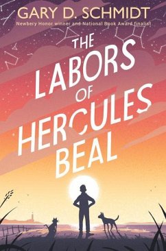 The Labors of Hercules Beal - Schmidt, Gary D.