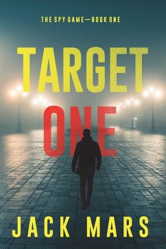 Target One (The Spy Game-Book #1) - Mars, Jack