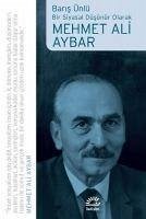 Mehmet Ali Aybar - Bir Siyasal Düsünür Olarak - Ünlü, Baris
