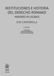 Instituciones e Historia del Derecho Romano Maiores in Legibus 2ª Edición Cover Instituciones e Historia del Derecho Romano Maiores in Legibus 2ª Edición