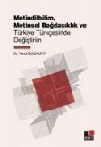 Metindilbilim, Metinsel Bagsasiklik Ve Türkiye Türkcesinde Degistirim