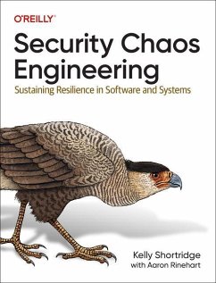 Security Chaos Engineering - Shortridge, Kelly