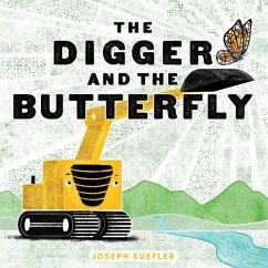 The Digger and the Butterfly - Kuefler, Joseph