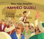 Kahveci Güzeli - Billur Kösk Masallari