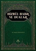 Hizbül-Bahr ve Dualar - ismail Kemaloglu, M.