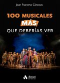100 musicales MÁS que deberías ver 100 musicales MÁS que deberías ver
