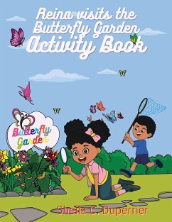 Reina Visits the Butterfly Garden - Activity Book - Duperrier, Sheila C.